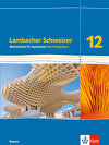 Buchcover Lambacher Schweizer Mathematik 12 Vertiefungskurs. Ausgabe Bayern