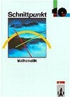 Buchcover Schnittpunkt - Allgemeine Ausgabe für Realschulen und Gesamtschulen... / 10. Schuljahr