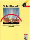 Buchcover Schnittpunkt - Ausgabe für Regelschulen in Thüringen / Schülerband 6