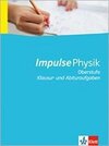 Buchcover Impulse Physik Oberstufe Klausur- und Abituraufgaben