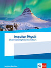 Buchcover Impulse Physik Oberstufe Qualifikationsphase Grundkurs. Ausgabe Nordrhein-Westfalen