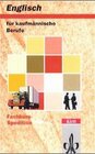Buchcover Englisch für kaufmännische Berufe / Fachkurs Spedition