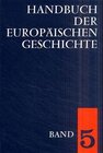 Buchcover Handbuch der europäischen Geschichte / Europa von der Französischen Revolution bis zu den nationalstaatlichen Bewegungen