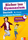 Buchcover Klett Sicher ins Gymnasium 15-Minuten-Kurztests Deutsch 4. Klasse