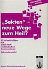 Buchcover Arbeitsblätter "Sekten" - Neue Wege zum Heil?