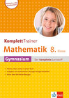 Buchcover Klett KomplettTrainer Gymnasium Mathematik 8. Klasse