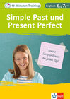 Buchcover Klett 10-Minuten-Training Englisch Grammatik Simple Past und Present Perfect 6./7. Klasse