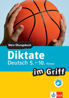 Buchcover Klett Diktate im Griff Deutsch 5.-10. Klasse