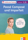 Buchcover Klett 10-Minuten-Training Französisch Grammatik Passé composé und Imparfait 1./2. Lernjahr