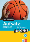 Buchcover Klett Aufsatz im Griff Deutsch 5./6. Klasse