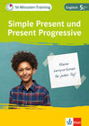 Buchcover Klett 10-Minuten-Training Englisch Simple Present und Present Progressive 5. Klasse