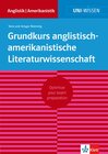 Buchcover Uni-Wissen Grundkurs anglistisch-amerikanistische Literaturwissenschaft (deutsche Version)