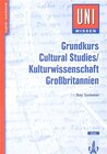 Buchcover Uni Wissen Grundkurs Cultural Studies/Kulturwissenschaft Großbritannien