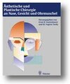 Buchcover Ästhetische und Wiederherstellungschirurgie an Nase, Gesicht und Ohrmuschel