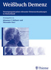 Buchcover Weissbuch Demenz. Versorgungssituation relevanter Demenzerkrankungen in Deutschland