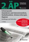 Buchcover 2. ÄP Schwerpunkt Anästhesie und Intensivmedizin, Notfallmedizin, Schmerztherapie