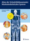Buchcover Atlas der Schnittbildanatomie: Muskuloskelettales System