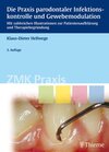 Buchcover Die Praxis parodontaler Infektionskontrolle und Gewebemodulation