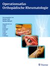 Buchcover Operationsatlas Orthopädische Rheumatologie