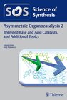 Buchcover Science of Synthesis: Asymmetric Organocatalysis Vol. 2