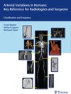 Buchcover Arterial Variations in Humans: Key Reference for Radiologists and Surgeons