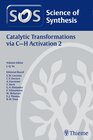 Buchcover Science of Synthesis: Catalytic Transformations via C-H Activation Vol. 2