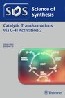Buchcover Science of Synthesis: Catalytic Transformations via C-H Activation Vol. 2
