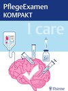 Buchcover I care - PflegeExamen KOMPAKT