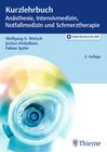 Buchcover Kurzlehrbuch Anästhesie, Intensivmedizin, Notfallmedizin und Schmerztherapie