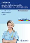 Buchcover Fallbuch Anästhesie, Intensivmedizin und Notfallmedizin