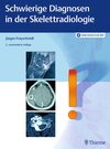 Buchcover Schwierige Diagnosen in der Skelettradiologie