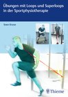 Buchcover Übungen mit Loops und Superloops in der Sportphysiotherapie