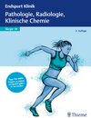 Buchcover Endspurt Klinik Skript 18: Pathologie, Radiologie, Klinische Chemie