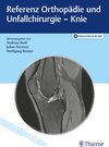 Buchcover Referenz Orthopädie und Unfallchirurgie: Knie