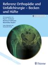 Referenz Orthopädie und Unfallchirurgie: Becken und Hüfte width=