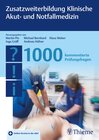 Buchcover Zusatzweiterbildung Klinische Akut- und Notfallmedizin - 1000 Fragen