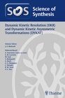 Buchcover Dynamic Kinetic Resolution (DKR) and Dynamic Kinetic Asymmetric Transformations (DYKAT)