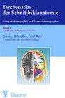 Buchcover Taschenatlas der Schnittbildanatomie. Computertomographie und Kernspintomographie