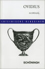 Buchcover Auswahl aus den Metamorphosen, Fasten und Tristien. Mit einem Anhang: Fabeln des Phädrus / Lateinische Textausgaben