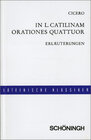 Buchcover In L. Catilinam orationes quattuor / Lateinische Textausgaben