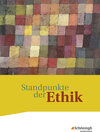 Buchcover Standpunkte der Ethik - Lehr- und Arbeitsbuch für die gymnasiale Oberstufe - Ausgabe 2017