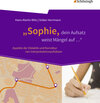 Buchcover „Sophie, dein Aufsatz weist Mängel auf ..."