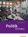 Buchcover Politik im Fokus - Arbeitsbücher für Gemeinschaftskunde in der Kursstufe des Gymnasiums (2-stündig) in Baden-Württemberg