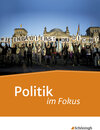 Buchcover Politik im Fokus - Unterrichtswerk für die gymnasiale Oberstufe Politik/Gemeinschaftskunde
