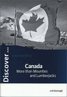Buchcover Discover...Topics for Advanced Learners / Canada - More than Mounties and Lumberjacks
