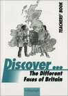 Buchcover Discover...Topics for Advanced Learners / The Different Faces of Britain