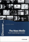 Buchcover Discover...Topics for Advanced Learners / The Mass Media - From Gutenberg to Gates