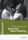 Buchcover Discover...Topics for Advanced Learners / William Shakespeare: Much Ado About Nothing