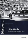Buchcover Discover...Topics for Advanced Learners / The Media - From Printing to Podcasts