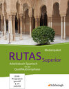 Buchcover RUTAS Superior - Arbeitsbuch für Spanisch als neu einsetzende und fortgeführte Fremdsprache in der Qualifikationsphase d